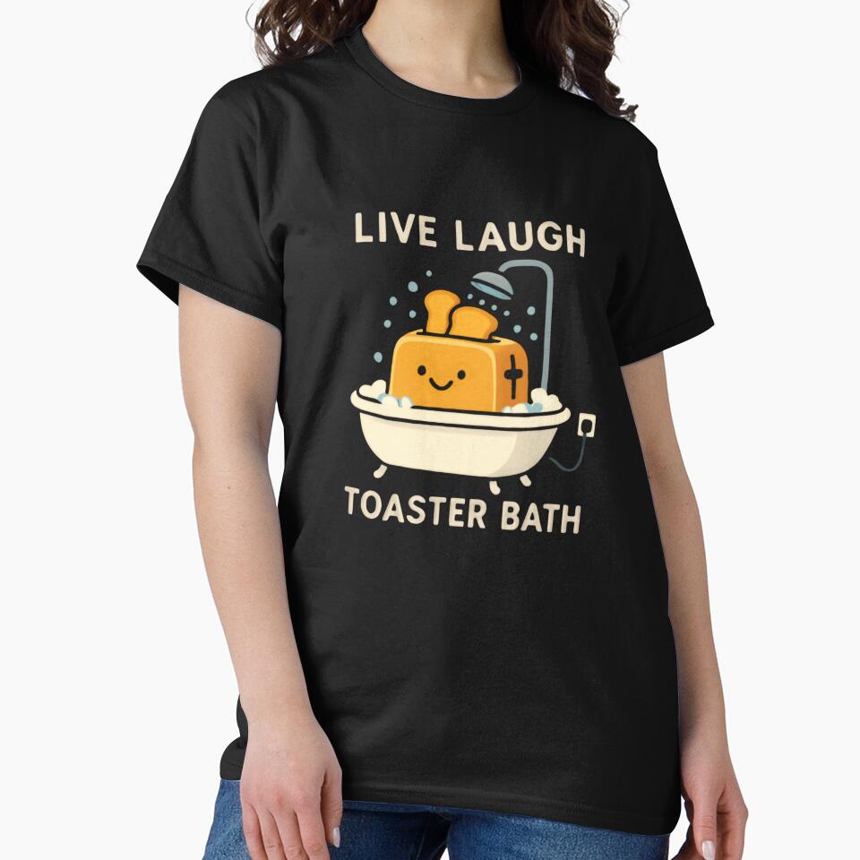 Live Laugh Toaster Bath Dark Humor Internet Meme by RetroMini2026
