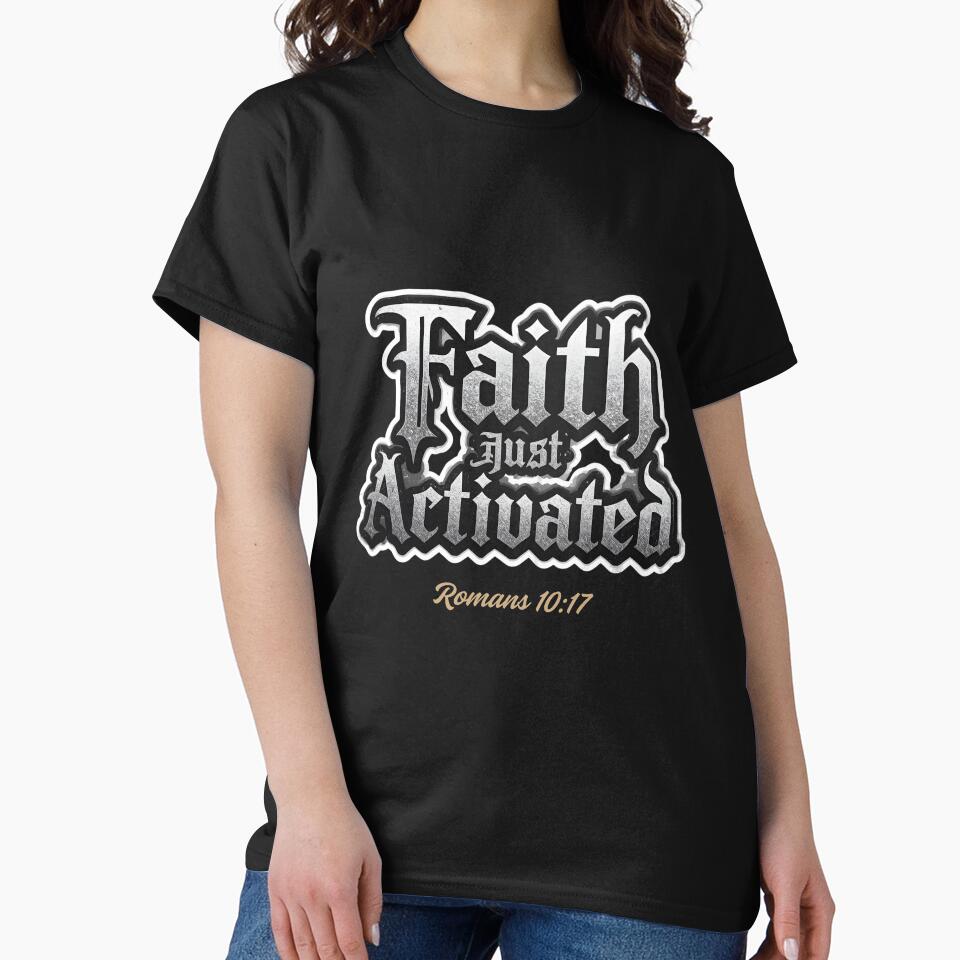 Faith Activated Tee – Inspirational Christian Shirt for Bold Faith Lifestyle by pngfaithstudio