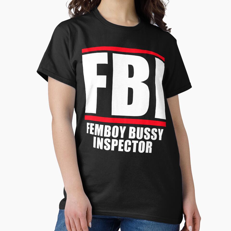 FBI Femboy Bussy Inspector by fusedtees