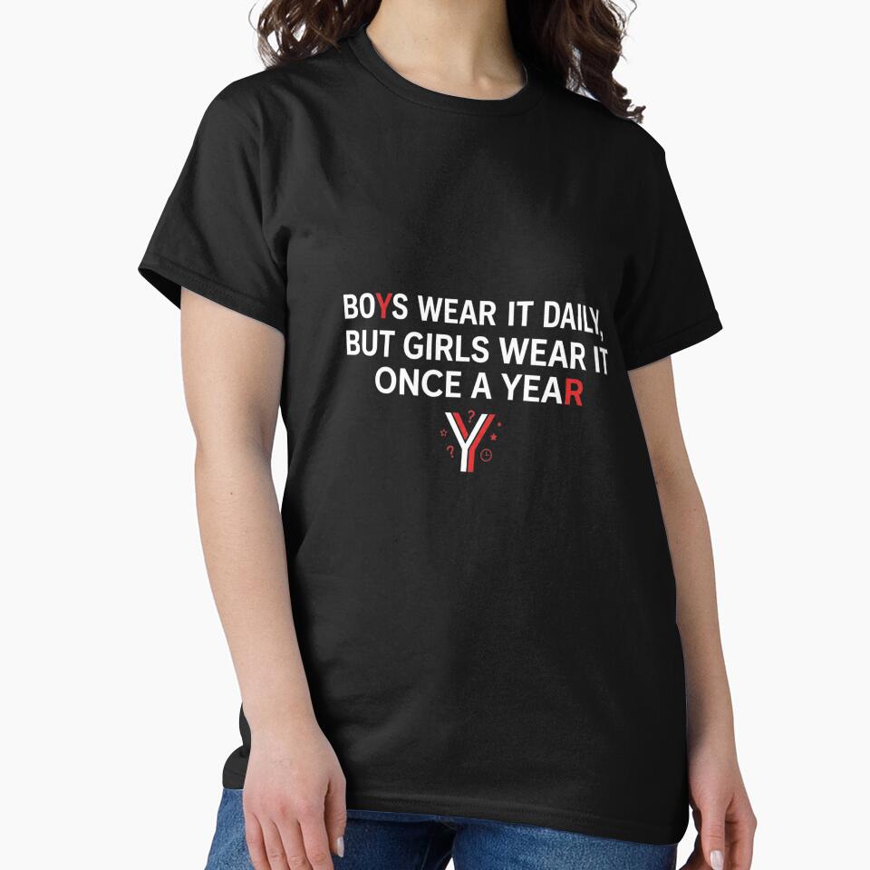 Funny Riddle Shirt “Boys Wear It Daily But Girls Wear It Once a Year” – Clever Y Answer Tee by cirereyes