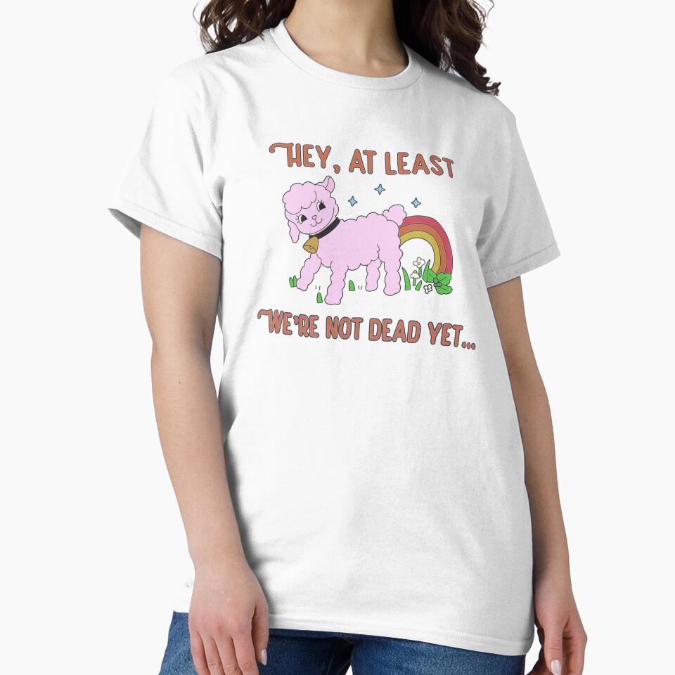At Least We Are Not Dead Bright Side Lamb Ironic Dark Cute Pink Lamb Cartoon by IronicBGear