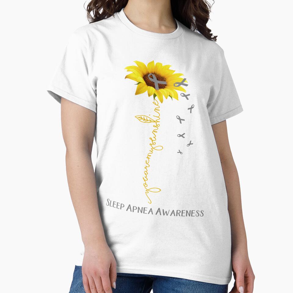 Sunflower You Are My Sunshine Sleep Apnea Awareness by Brad-FI