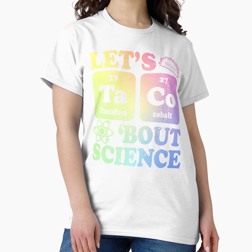 Funny Lets Tacos Bout Science - Scientist Teacher by ScienceCorner