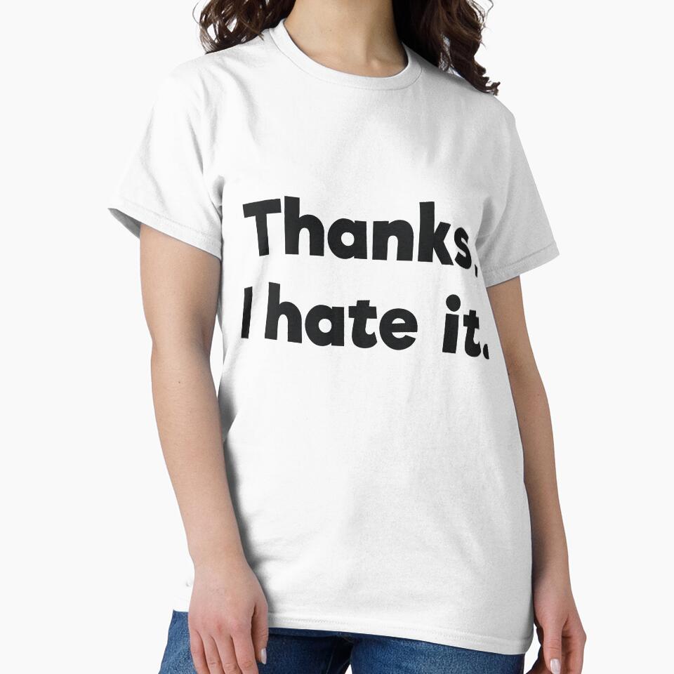 Thanks, I hate it.Sassy by RedYolk