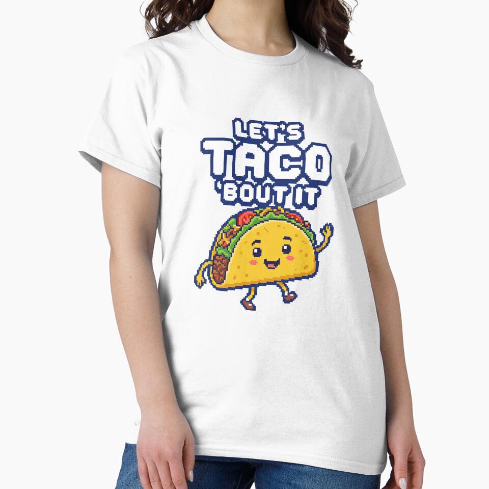 Let's Taco 'Bout It - Cute Pixel Art Food Pun by artistastshirt