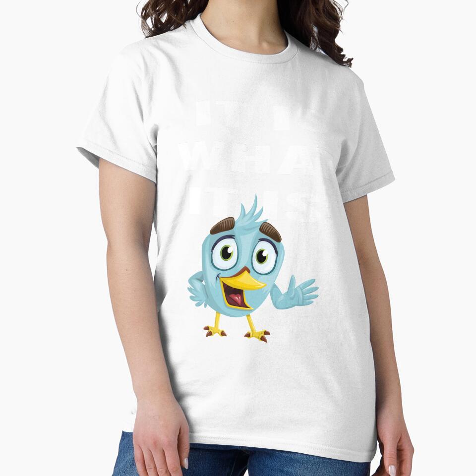 It Is What It Is Meme Quote Design For People Who Love Text Quote Apparel by delohill