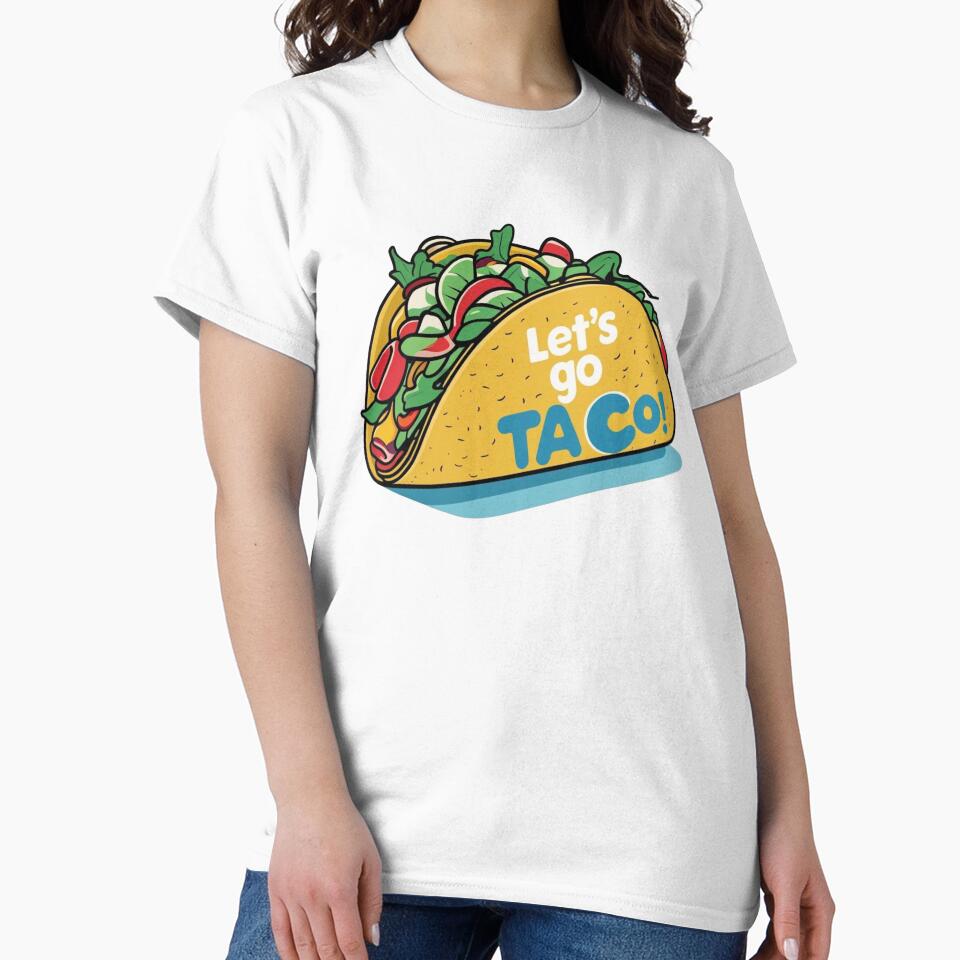 Let’s Go Taco! Bold & Fresh Funny Taco Design – Foodie Humor Art by Dokak Shop