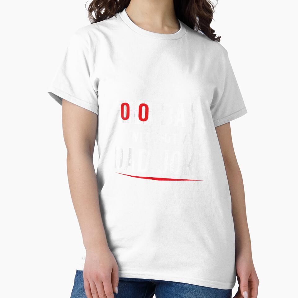 Zero Days Without A Dad Joke Funny For Men Gift by mchargue12