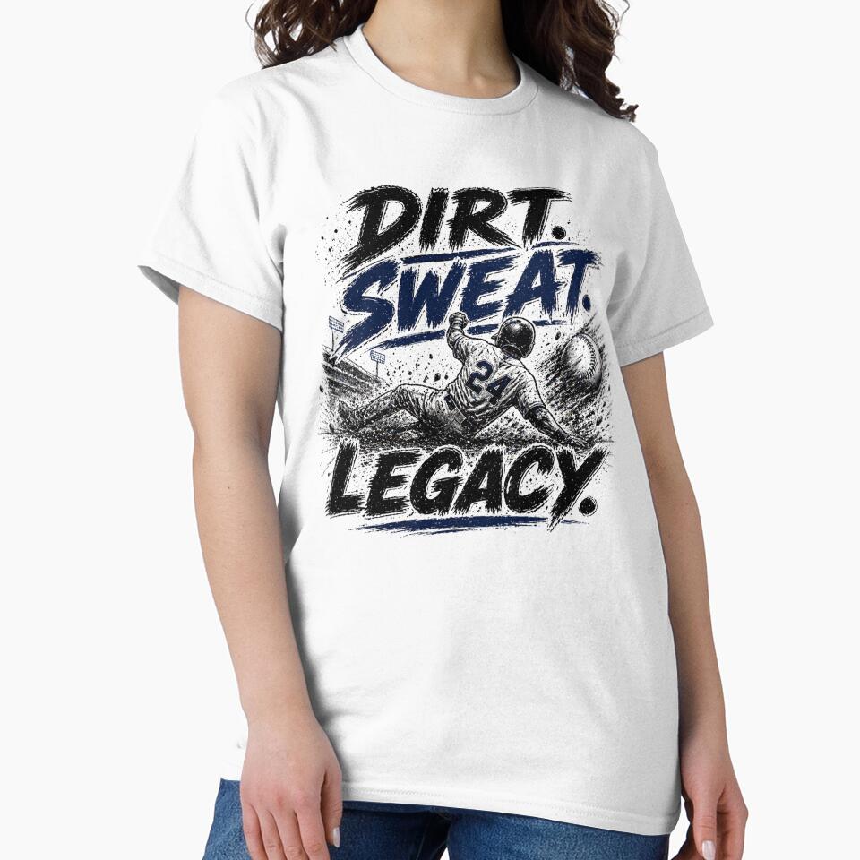 Dirt Sweat Legacy Baseball Player Grit Hard Work by the-dovlat