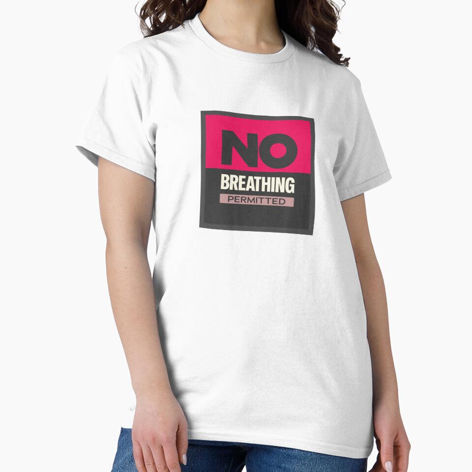 No Breathing Permitted | Absurd Dark Humor Sign Design by Guided by Voices
