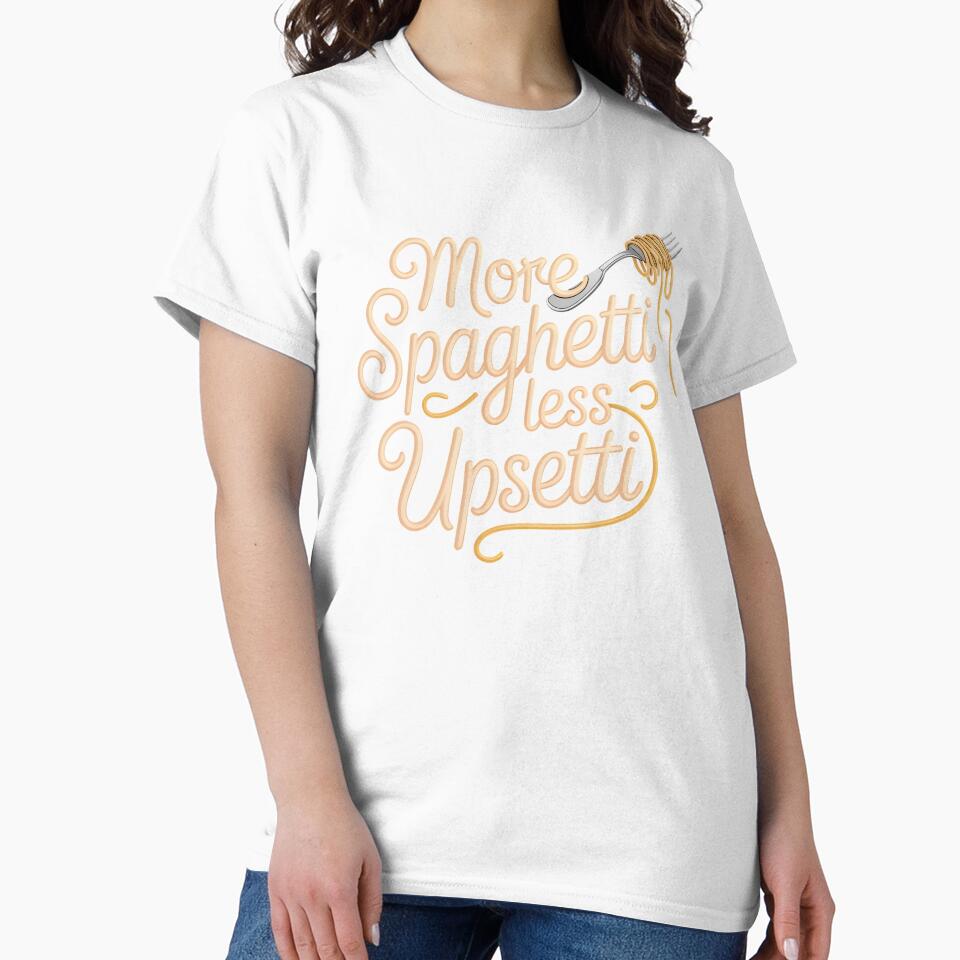More Spaghetti Less Upsetti – Fun Pasta Quote for Food Lovers by Redgiant87x