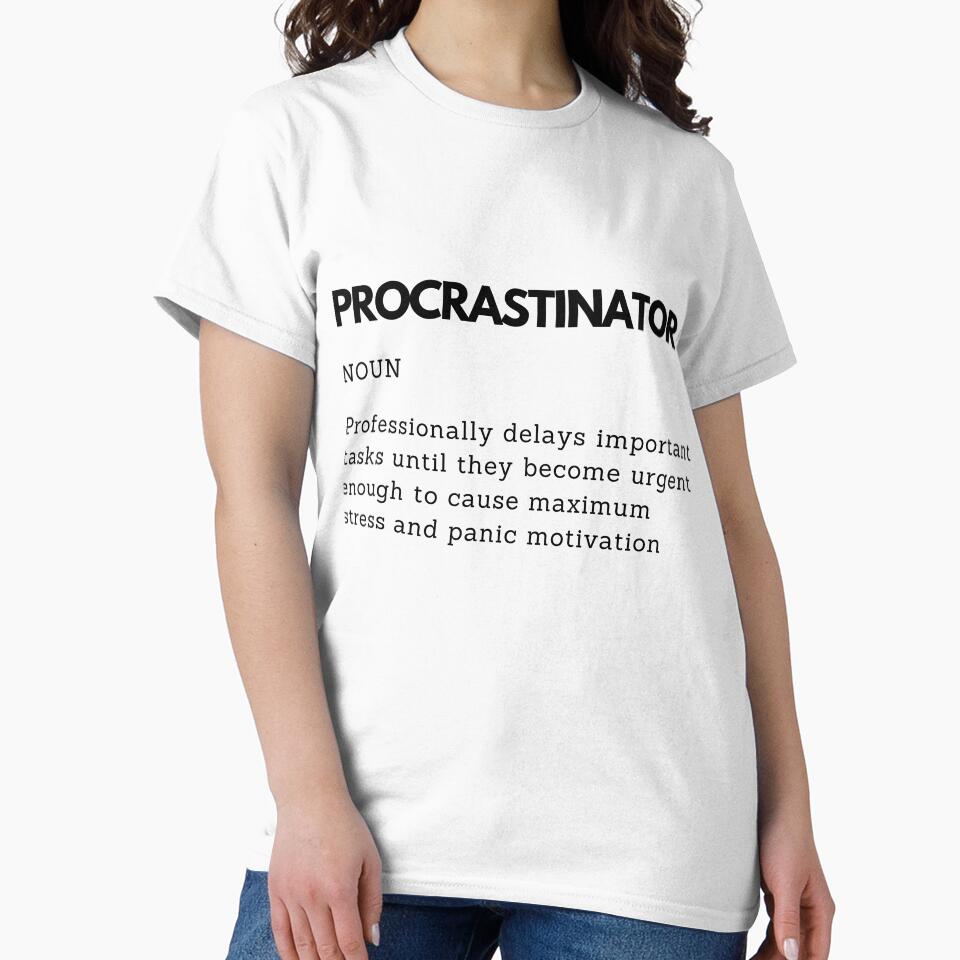 Professional Last Minute Procrastinator Definition by PakoArtStudio