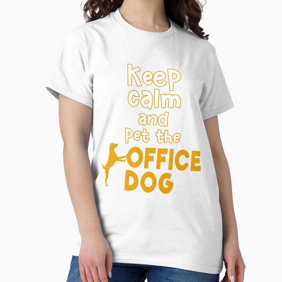 Keep calm and pet the office dog saying by Carl's Clothing