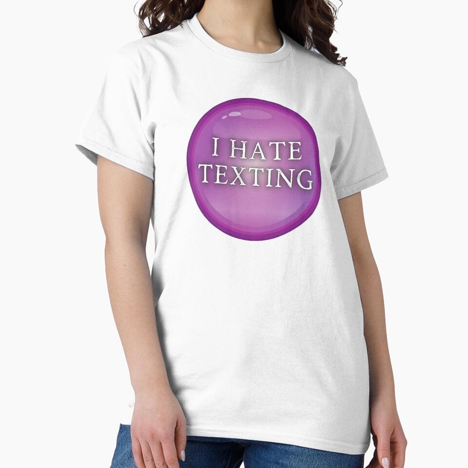 I Hate Texting by JJBarnesMerch