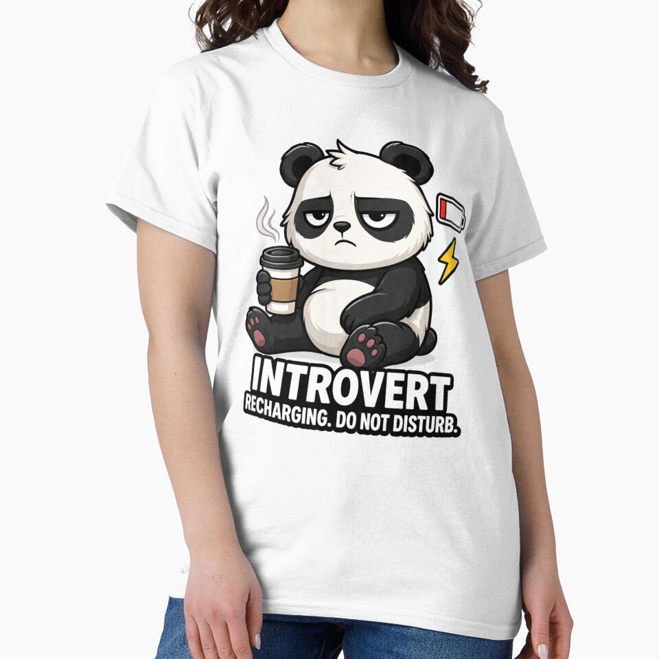 Introvert Panda T-Shirt – Recharging Do Not Disturb Funny Antisocial Tee by Socially Tired Club