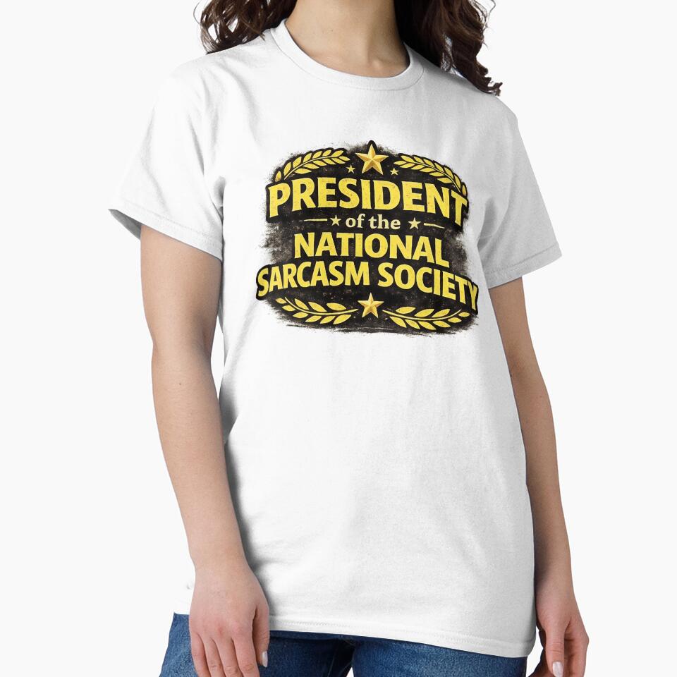 President of the National Sarcasm Society by ArtPixs