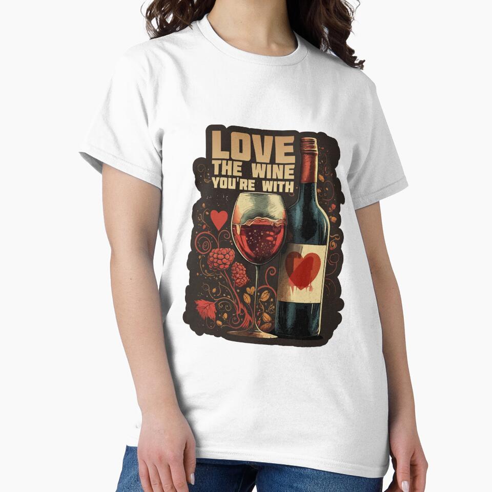 Love the Wine You're With by danielliamgill