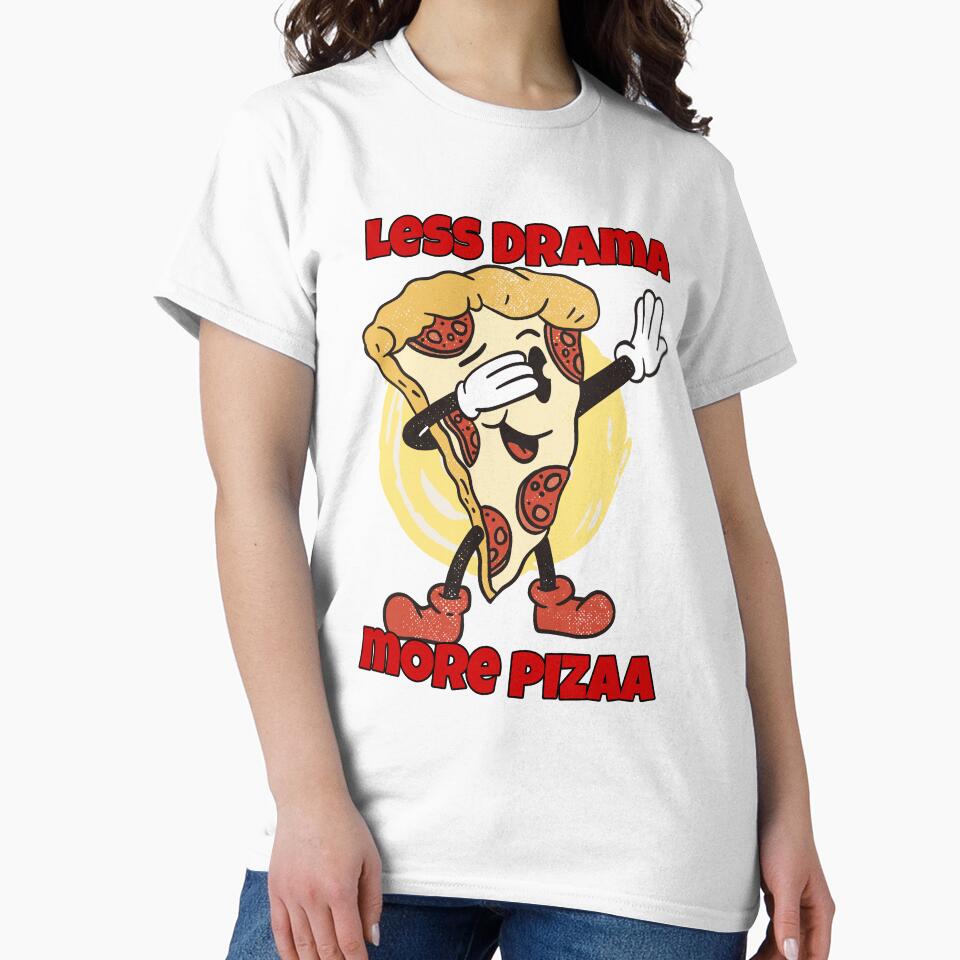 Funny Pizza Lover Less Drama More Pizza by fantasticdesign