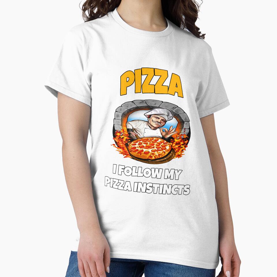 Funny Pizza Lover Humorous Design Pizza I Follow My Pizza Instincts. by fantasticdesign