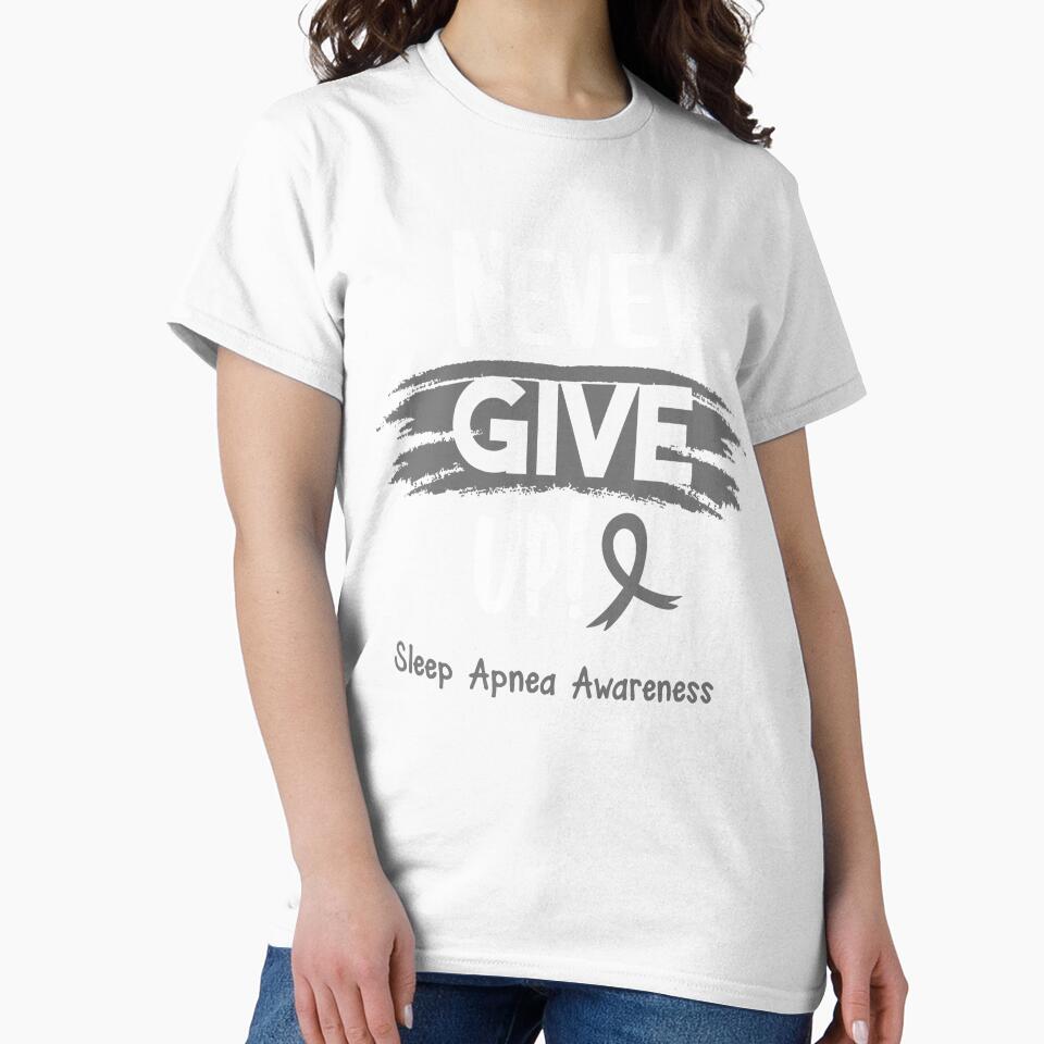 Sleep Apnea Warrior - Sleep Apnea Awareness - Never Give Up! by Robbsyn