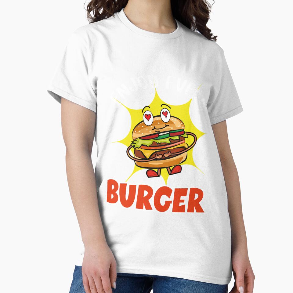 Enjoy Every Burger by orangeblue21