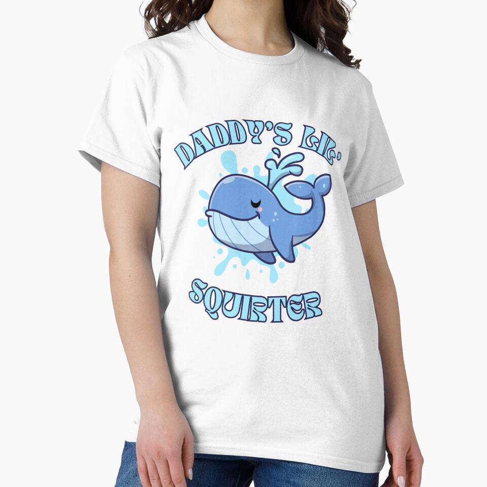 Daddy's Lil' Squirter  Funny Joke  Inappropriate  Raunchy  Adult Humor Hoodie Sarcastic Meme Gift Offensive Adorable Whale Squirter Design for Family Fun by MotivaChic