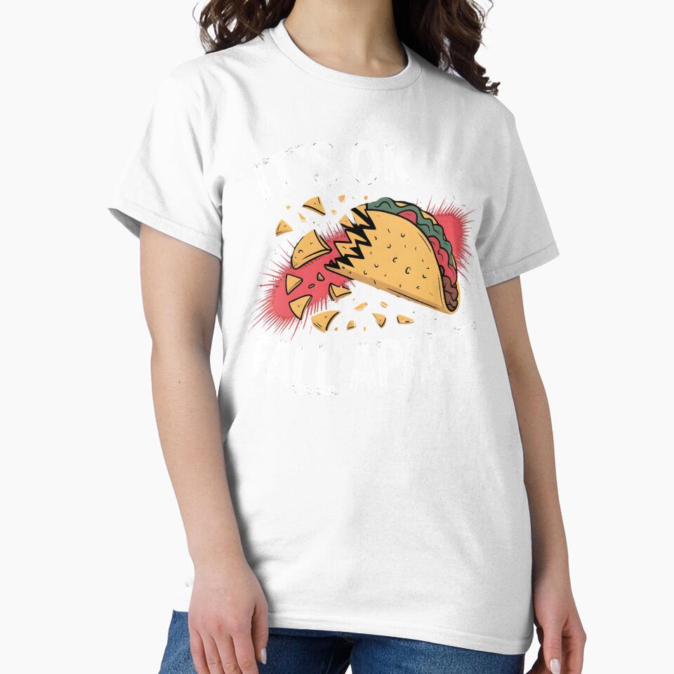 It's Ok to Fall Apart Taco – Depression Awareness Taco Graphic by Redgiant87x