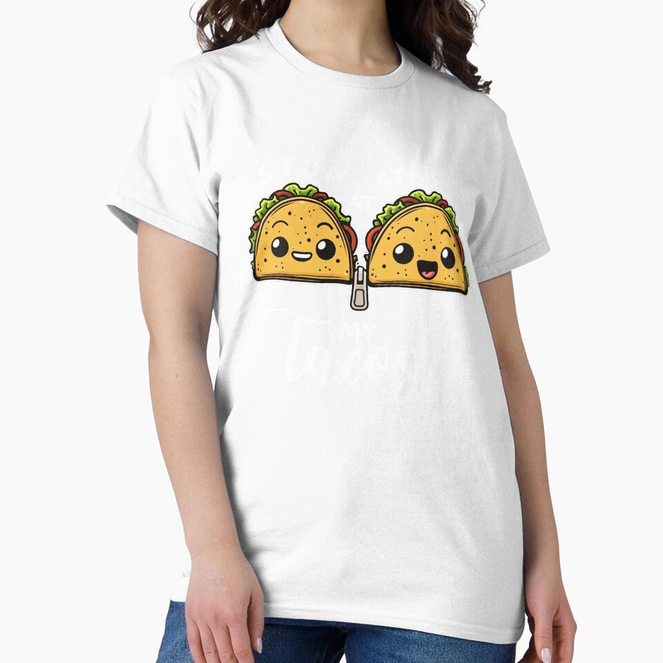 Stop Staring At My Tacos Funny Happy Taco Zip Together by PantatKiller