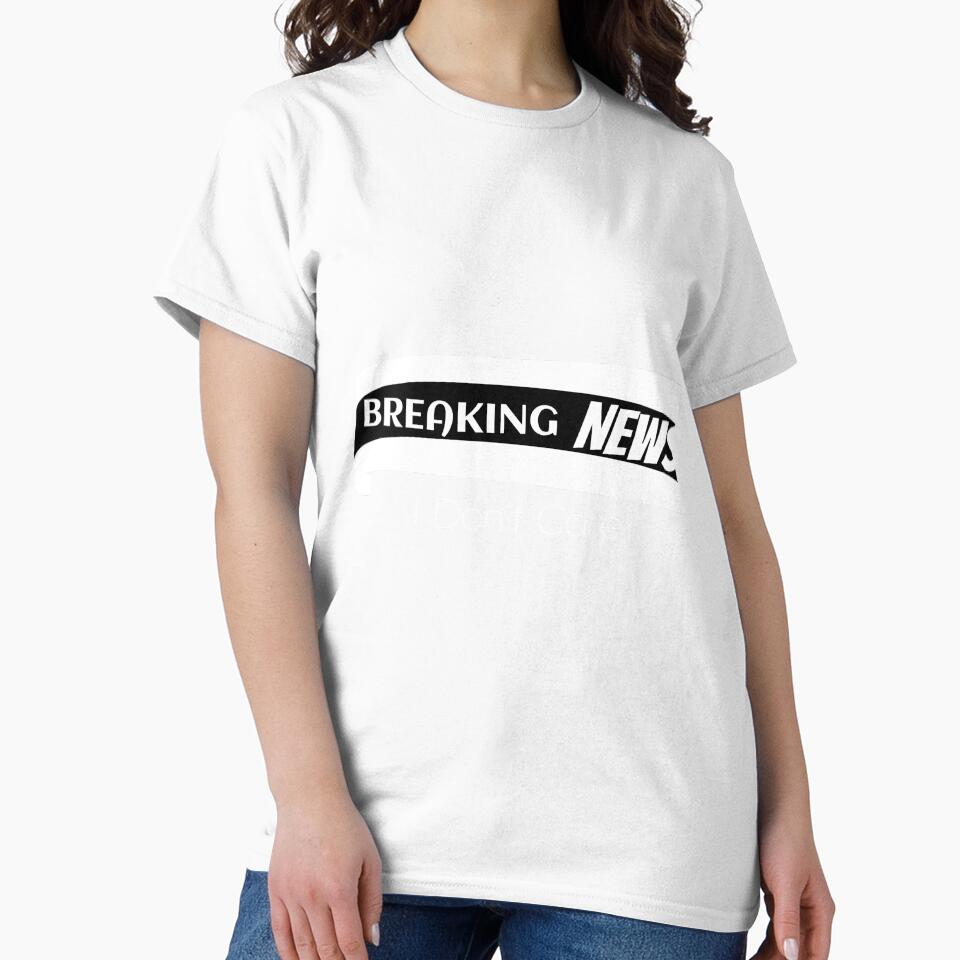 Breaking news I don't care by It's All Yours
