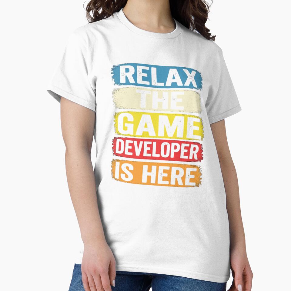 Relax The Game Developer Is Here Funny Office by Gogetgiggles