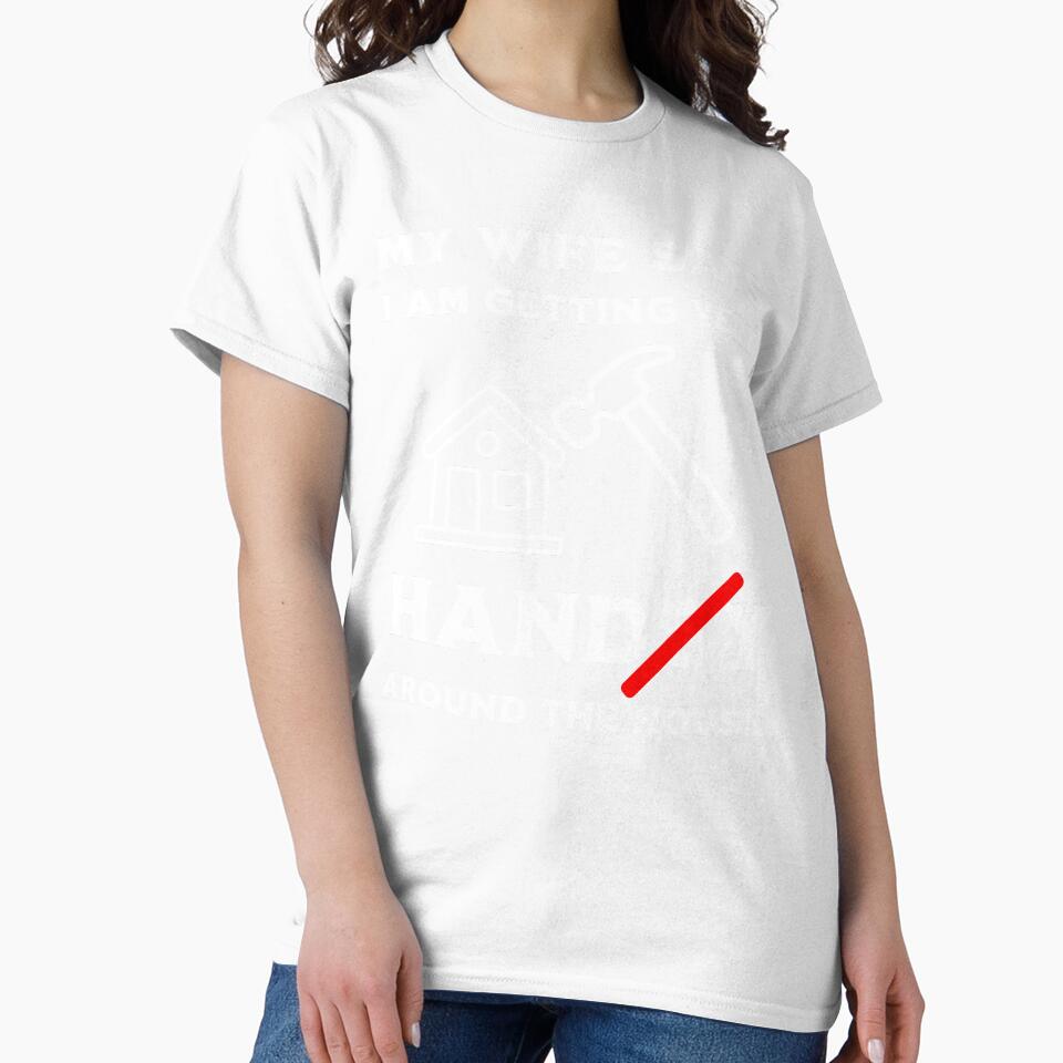 Funny Handy House Shirt Dad Joke Tee Husband Gift Humor by rvanderveken