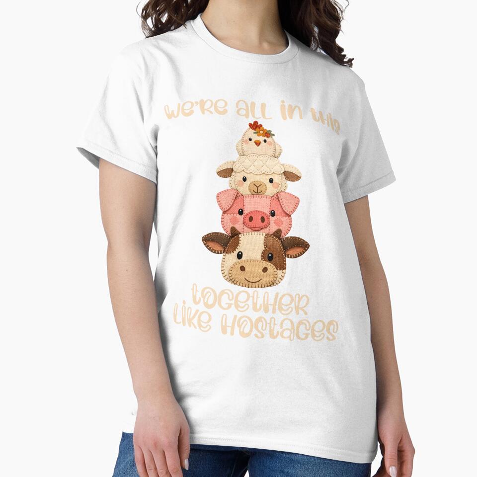 We're All in This Together Like Hostages Sarcastic Cottage Core by AgataMRCH