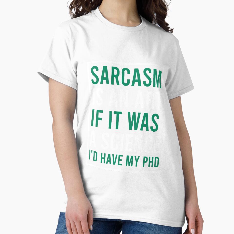Sarcasm is an art. if it was a science I'd have my phd by Matheus2001