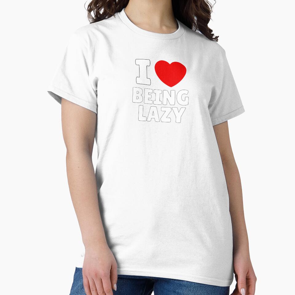 I Love Being Lazy by Itsheartshop