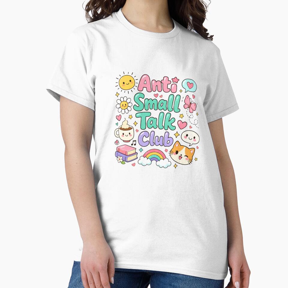 Anti Small Talk Club Cute Kawaii Introvert Aesthetic Design by Sanika arts