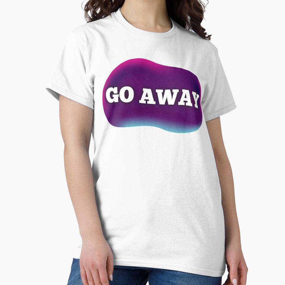 Go Away by JJBarnesMerch