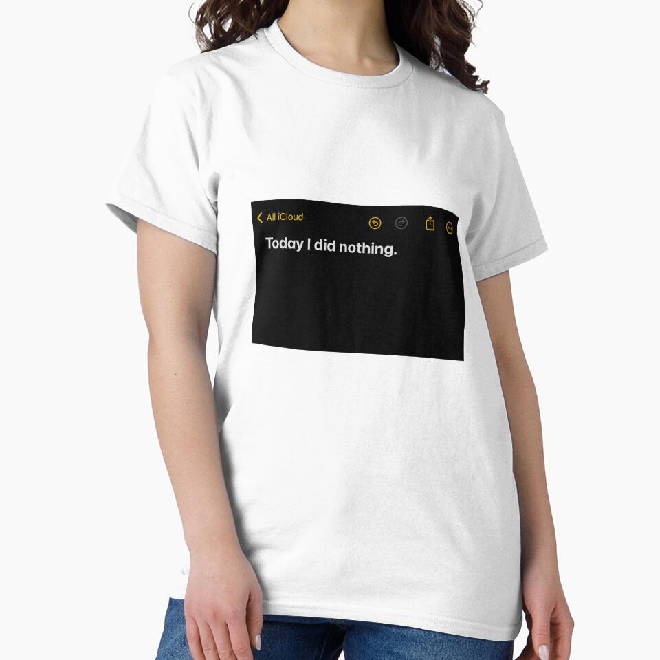 Today I did nothing design by RawLiterature