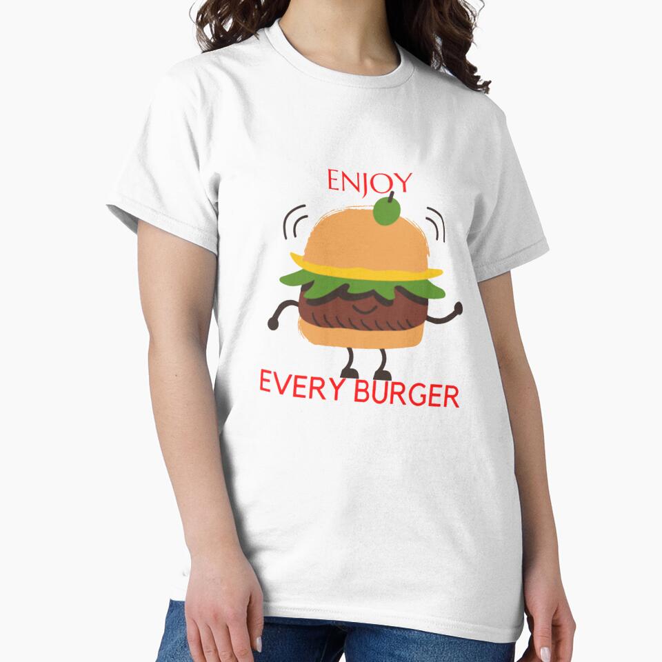 Enjoy Every Burger by amng