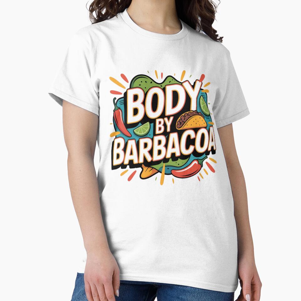 Body By Barbacoa Funny Mexican Food Humor Fitness Parody by MagicSD Designs