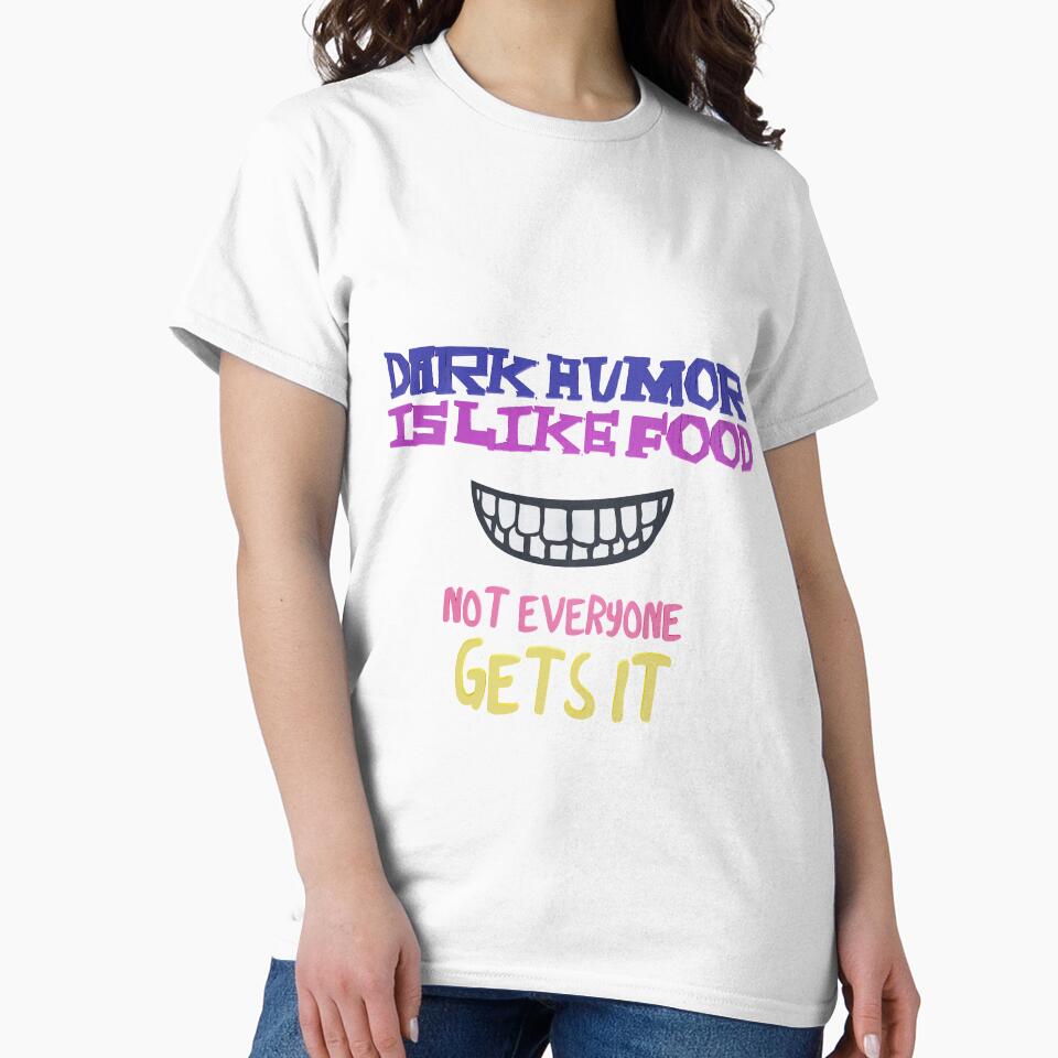 Dark humor is like food not everyone gets it by kombos