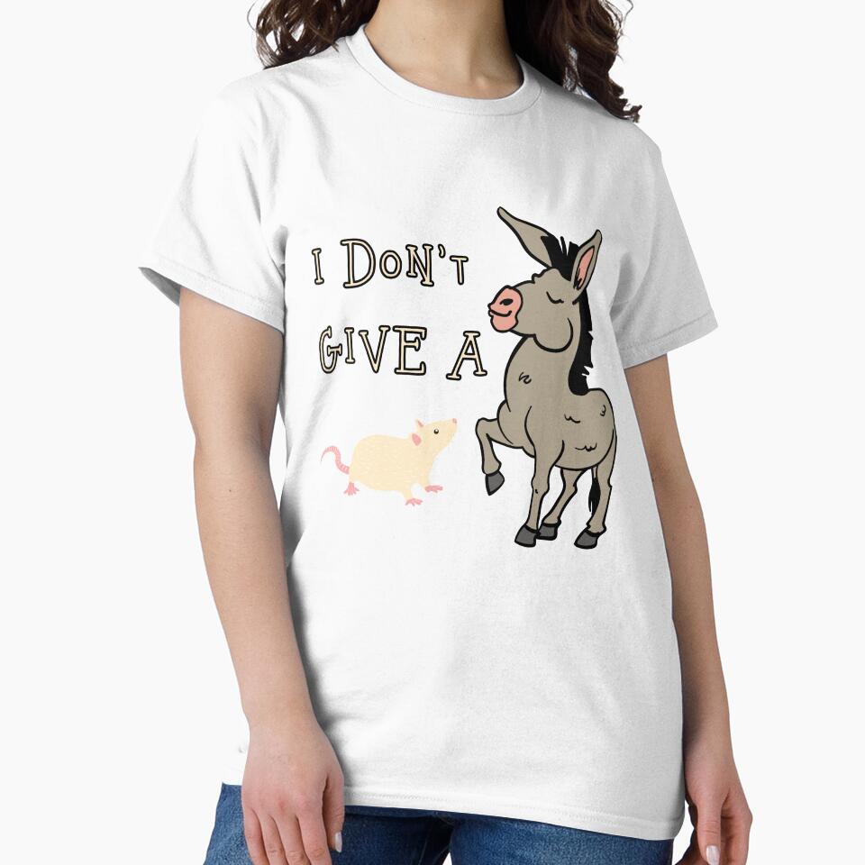 I Don't Give A Rats Sarcastic Donkey Design by Peggy Lindstrom