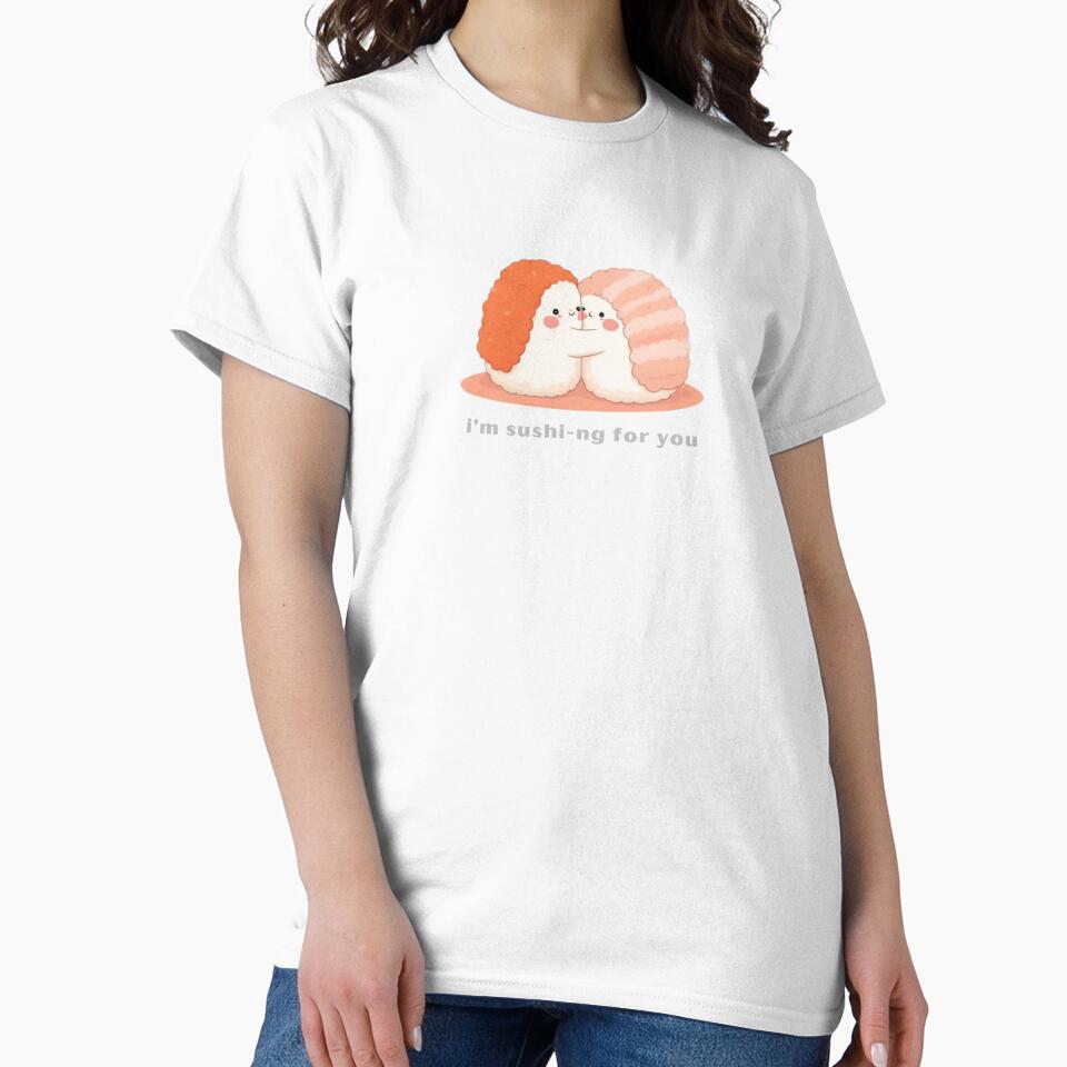 I’m Sushi-ng For You - Cute Pun | TeeHee Puns Funny Design by TeeHee Puns
