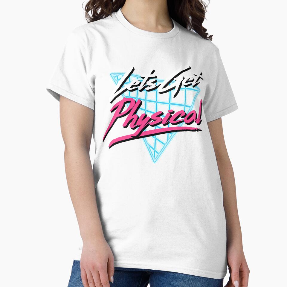 Lets Get Physical Workout Gym Tee Totally Rad Retro 80'S by ZacharyMarcus