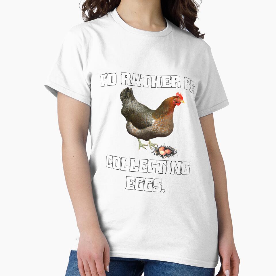 Funny Chicken Farmer Humor I'd Rather Be Collecting Eggs by fantasticdesign