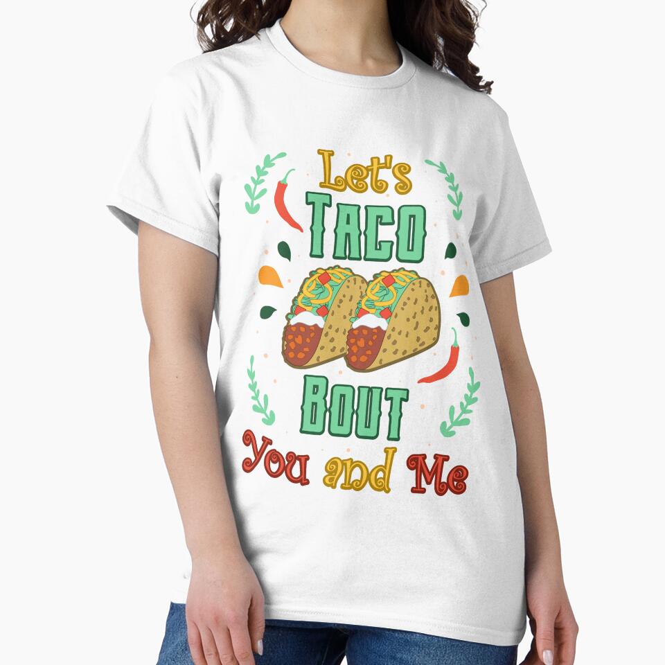 Let’s Taco Bout You and Me Mexican Fiesta Love by Rongway76