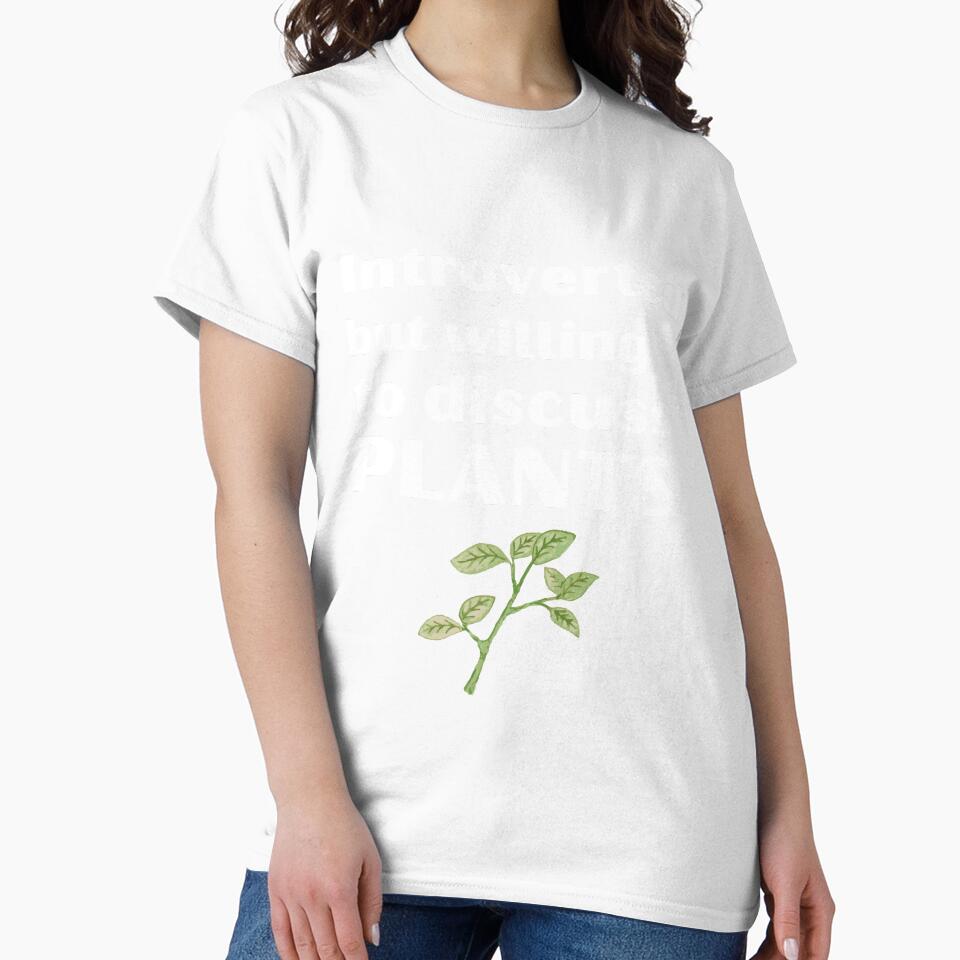 Introverted But Willing To Discuss Plants Funny Introvert Tshirt by OldSkullDesigns