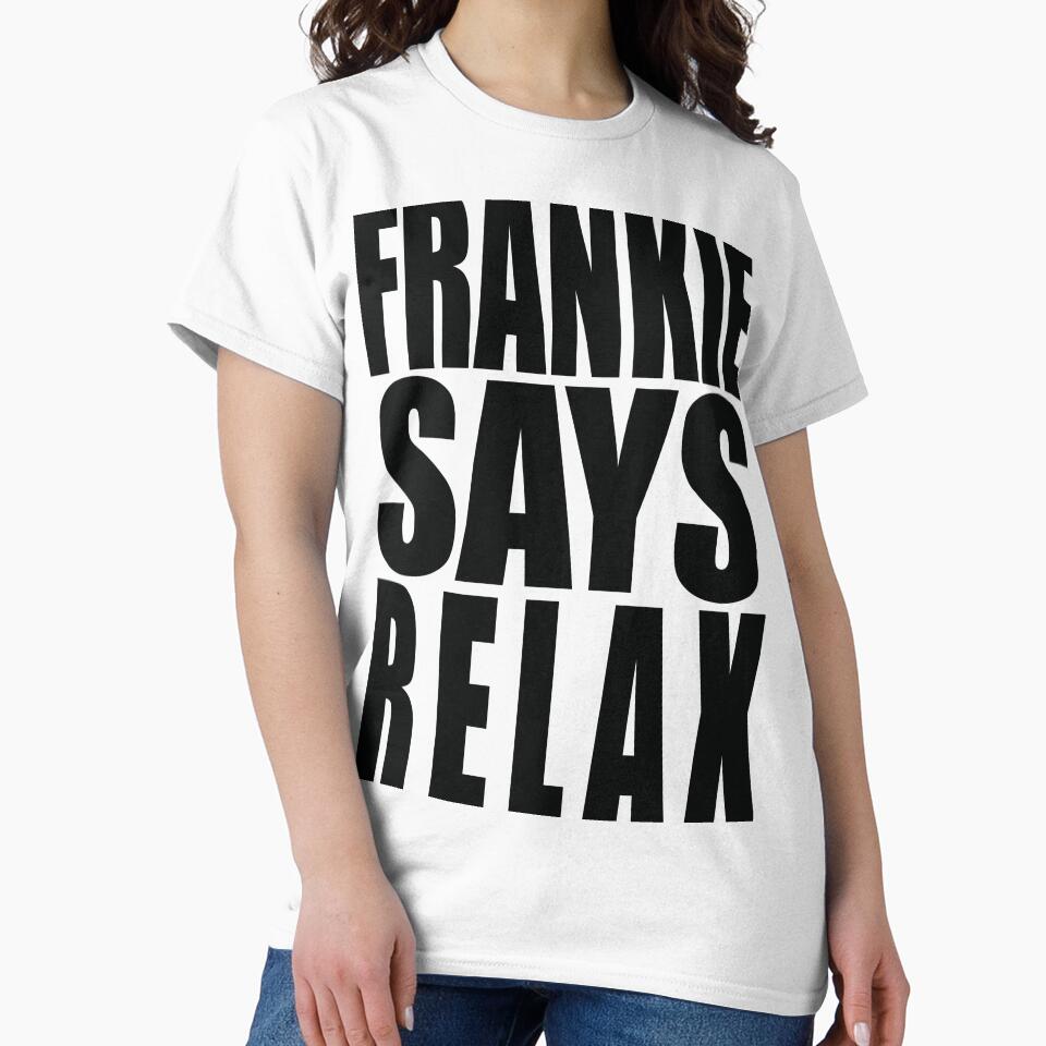 Frankie Says Relax by Paul  Nelson-Esch Art