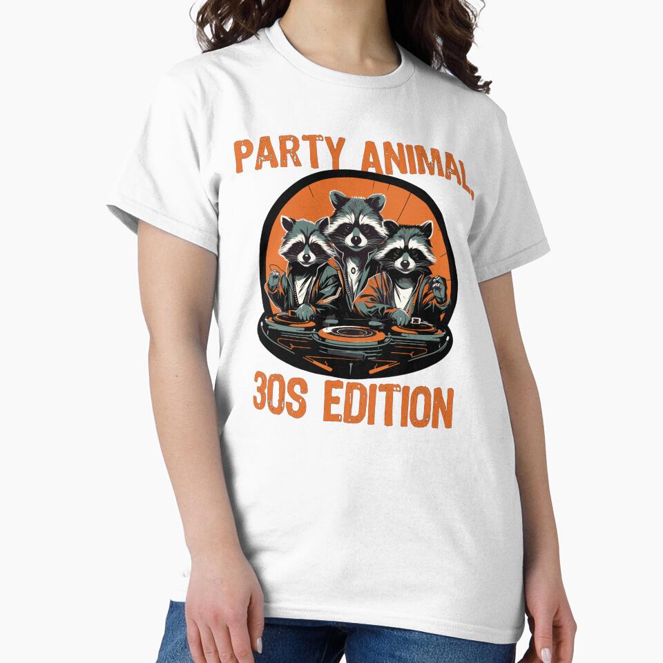 Party Animal 30s Edition by KansydMerch
