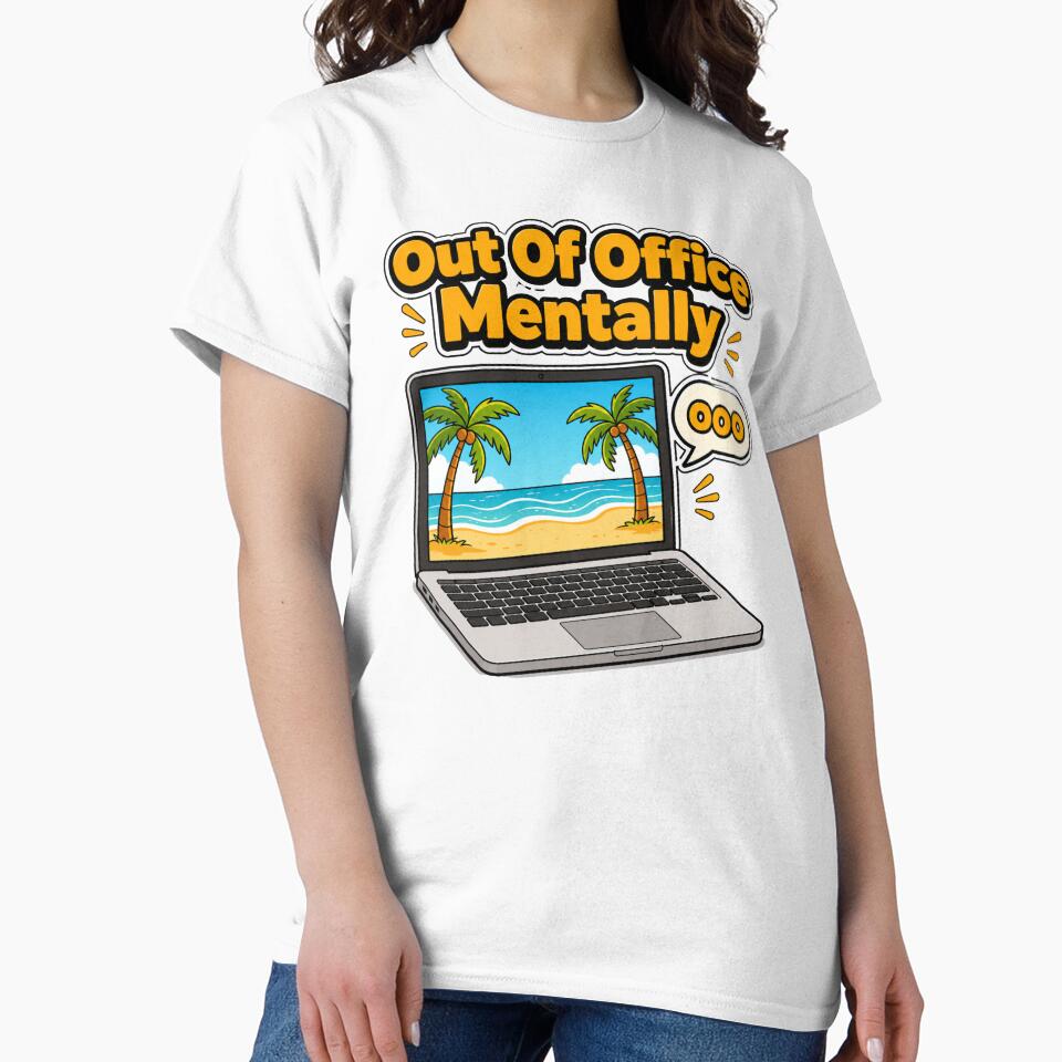 Out Of Office Mentally Funny Work Humor by KP Creative Co