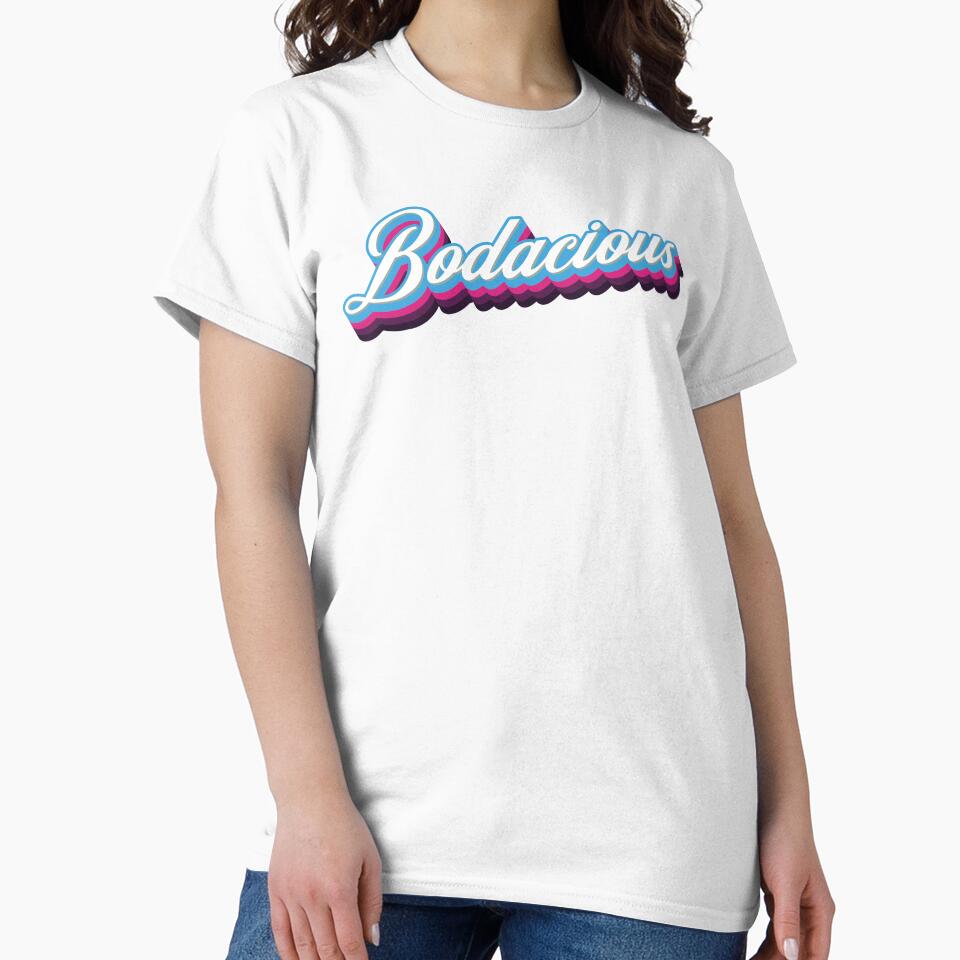 Bodacious by Whimsical  Thinker